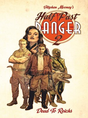 cover image of Half Past Danger II: Dead To Reichs